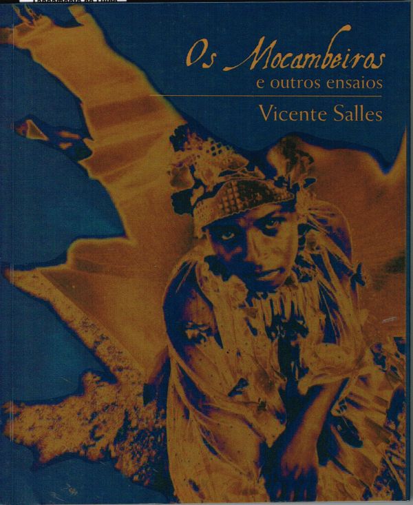 Mocambeiros, Os